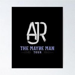  Ajr Maybe Man Poster