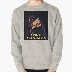 I DONT WANNA GO,Alan Walker Tshirt Pullover Sweatshirt