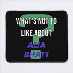 Alia Bhatt - Whats not to like about a Mouse Pad