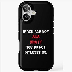 Alia Bhatt - If You Are Not a Tough Case