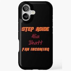 Alia Bhatt - Step Aside Tough iPhone Case