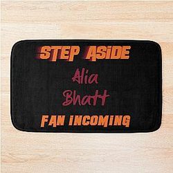Alia Bhatt - Step Aside incoming fan bath mat