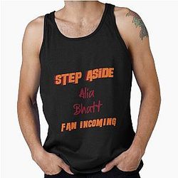Alia Bhatt - Step Aside, Incoming Fan Tank Top
