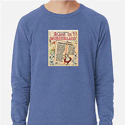 Alice in Wonderland The World Is My Stage Alice In Wonderland Sweatshirts