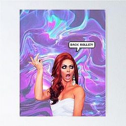 Alyssa Edwards "Back Rolls?!" Poster