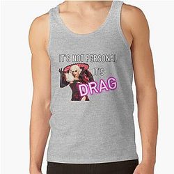 It's Not Personal It's Drag - Alyssa Edwards Tank Top