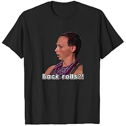 Alyssa Edwards Back Rolls Meme T-Shirts