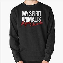 Spirit Animal - Alyssa Edwards Pullover Sweatshirt