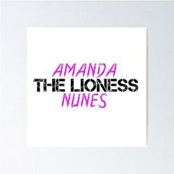 Amanda Nunes The Lioness Poster