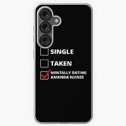 Mentally Dating Amanda Nunes Samsung Galaxy Soft Case