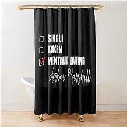 Mentally Dating Amber Marshall Shower Curtain