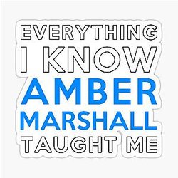 Amber Marshall - Everything I Know Sticker