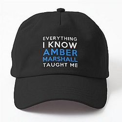 Amber Marshall - Everything I Know Dad Hat