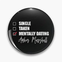 Mentally Dating Amber Marshall