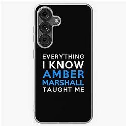 Amber Marshall - Everything I Know Samsung Galaxy Soft Case