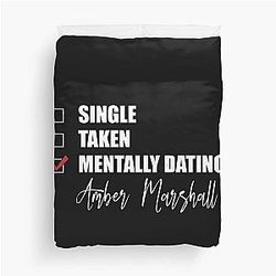 Mentally Dating Amber Marshall Duvet Cover