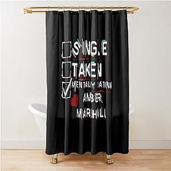 Mentally Dating Amber Marshall Shower Curtain