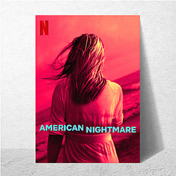 American Nightmare – Limited Edition Visual Files American Nightmare Posters