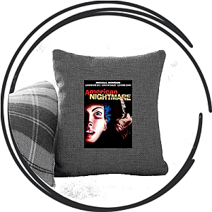American Nightmare Pillows Cover