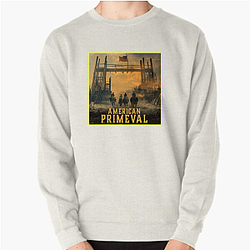American Primeval Fan Art American Primeval Sweatshirts