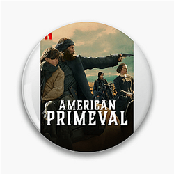 American Primeval Merch For Fans American Primeval Pins