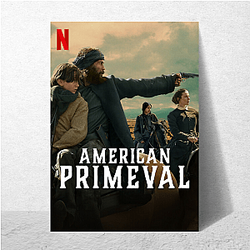 American Primeval Merch For Fans American Primeval Posters
