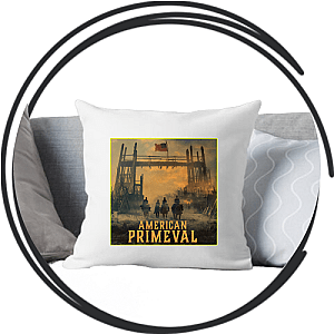 American Primeval Pillows Cover