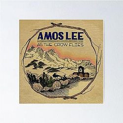 Amos Lee As the Crow Flies Poster