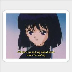 Sailor Moon funny quote Sticker TP0401