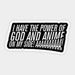 Ich habe den POWER von GOD und ANIME an meinem SIDE! Aufkleber TP0401