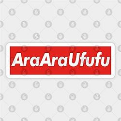 Ara Ara Ufufu Sticker TP0401