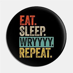 Eat sleep wryyyy repeat retro vintage Pin TP0501