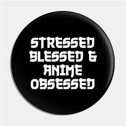 Gestresster gesegneter und anime besessener Pin TP0501