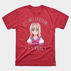 It's NOT Cartoon it's ANIME T-shirt TP3112