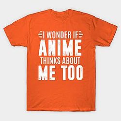 I wonder if anime thinks about me too - anime T-shirt TP3112