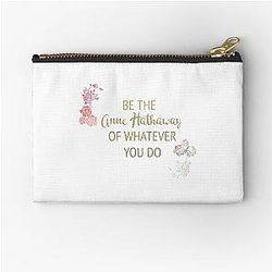 Be the Anne Hathaway of whatever you do zipper pouch
