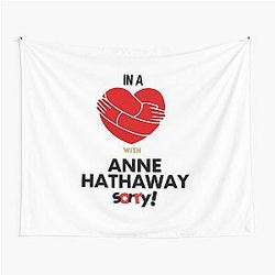 In a Relationship with Anne Hathaway Tapestry