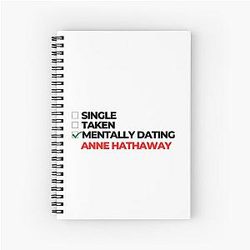 Mentally Dating Anne Hathaway Notebook