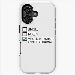 Mentally dating Anne Hathaway iPhone tough case