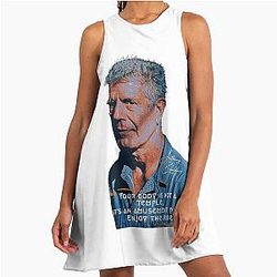 Anthony Bourdain Quote T-Shirt and A-Line Dress