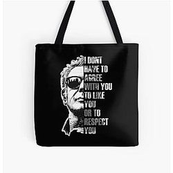 Anthony Bourdain I Don't Have to Agree T-Shirt All Over Print Tote Bag