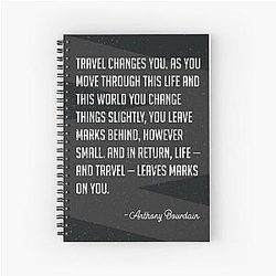 Anthony Bourdain Travel Quote Spiral Notebook