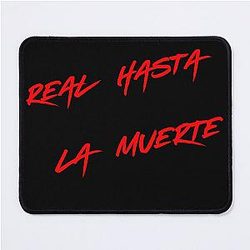 Real Until Death Mouse Pad