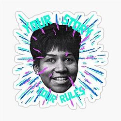 Aretha Franklin Your Story Rule Sticker