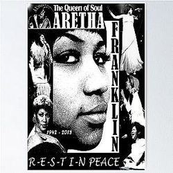 Aretha Franklin - Rest In Peace Poster