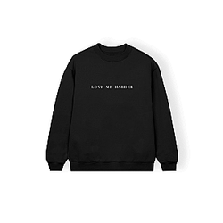 Love me harder Ariana Grande Sweatshirts