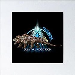 ARK Survival Evolved Dinosaur Fasolasuchus Poster