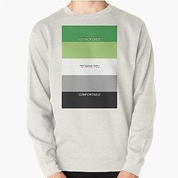 Aromantic Sweatshirts - I do not exist to make you comfortable - Aromantic Pride Pullover Sweatshirt RB1901