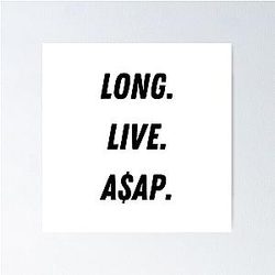 Long Live Asap Poster RB0111