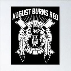 August Burns Red is an American Metalcore Band Poster